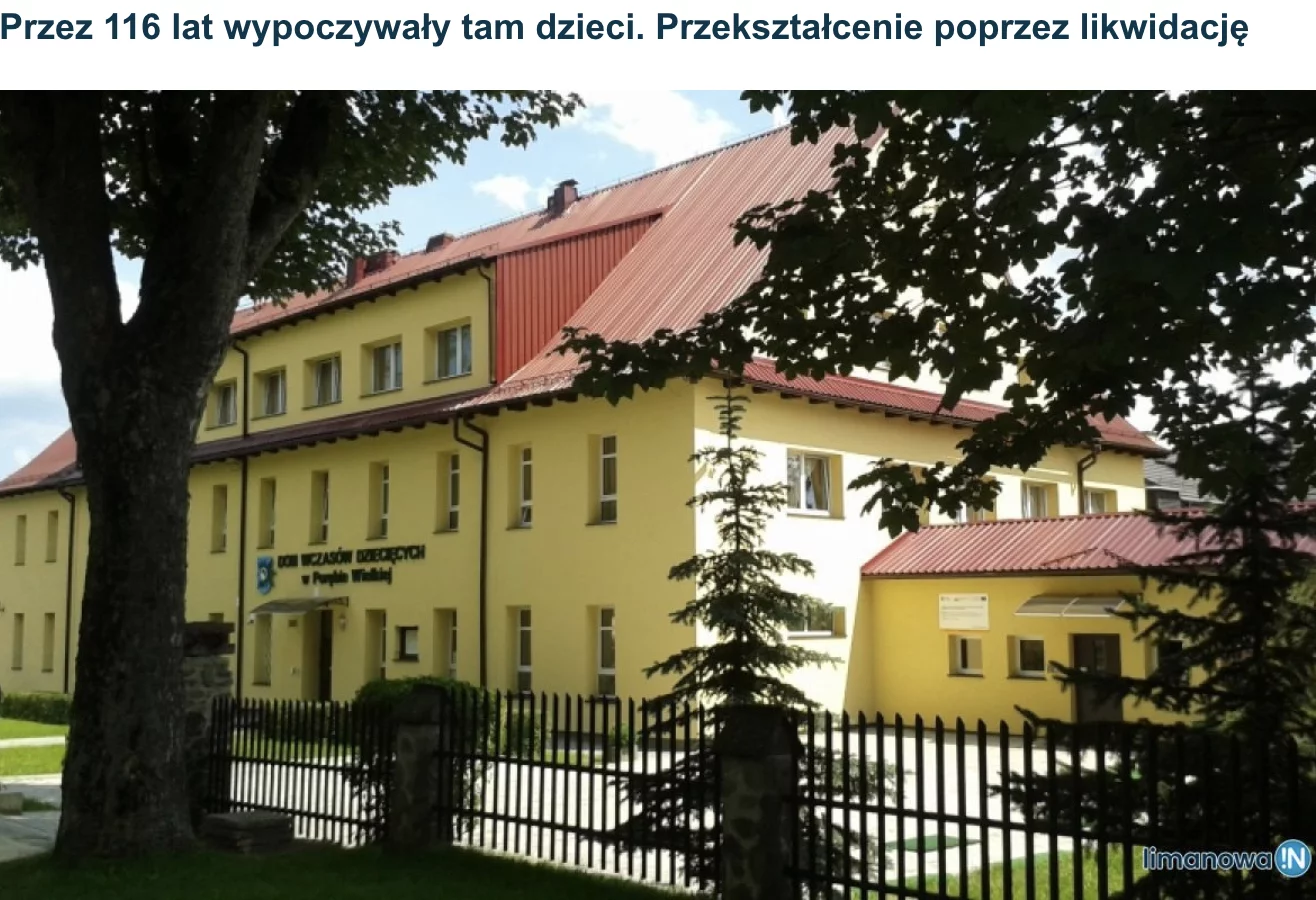 Przez 116 lat wypoczywały tam dzieci. Przekształcenie poprzez likwidację